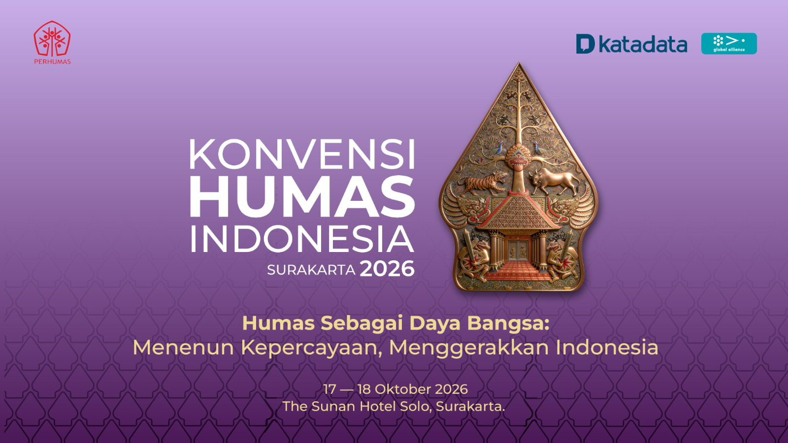 Konvensi Humas Indonesia Surakarta 2026 — Humas Sebagai Daya Bangsa: Menenun Kepercayaan, Menggerakkan Indonesia. 17-18 Oktober 2026, The Sunan Hotel Solo, Surakarta.